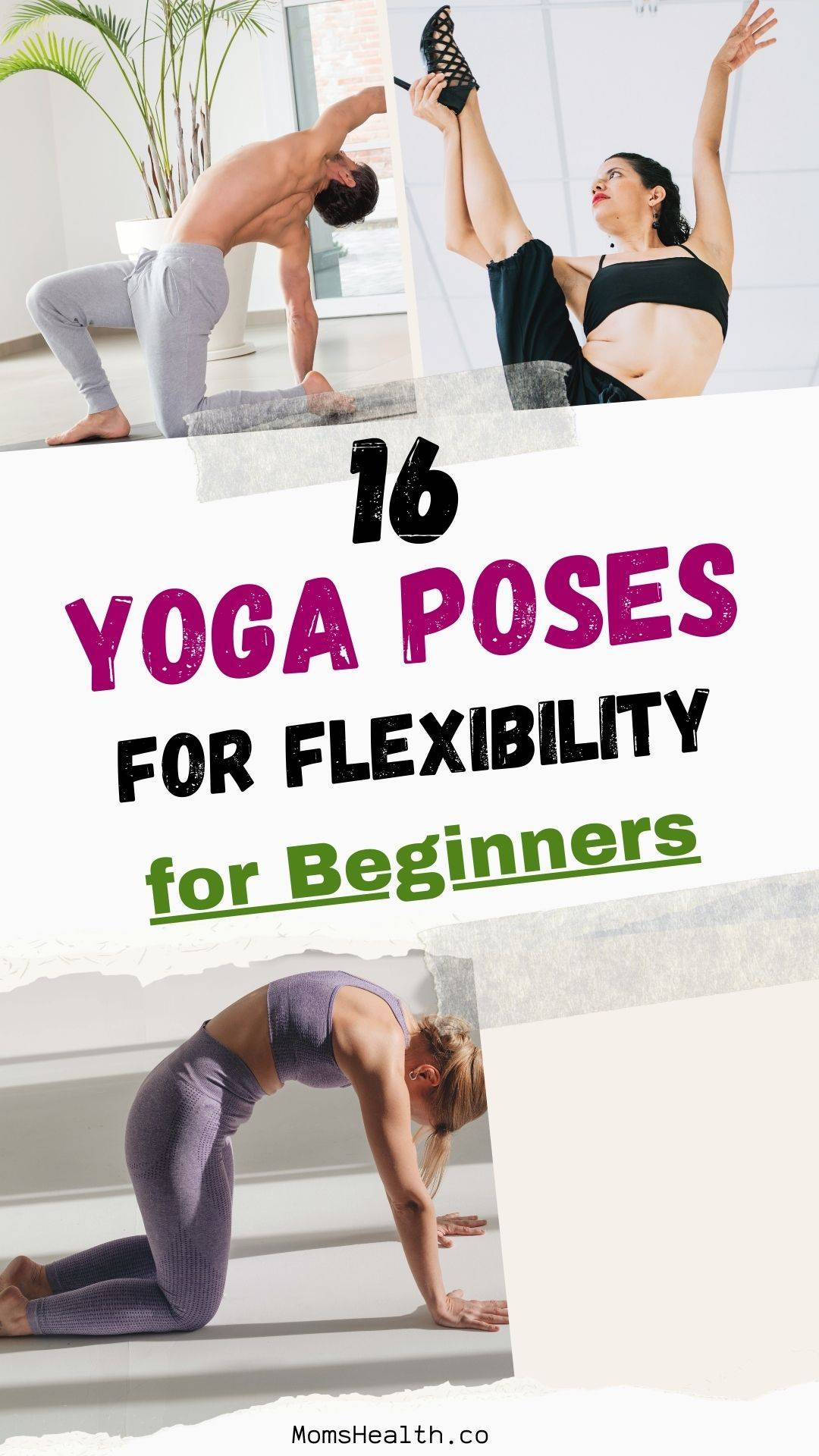 Yoga Poses for Flexibility – Master the Splits and Cobra Pose!