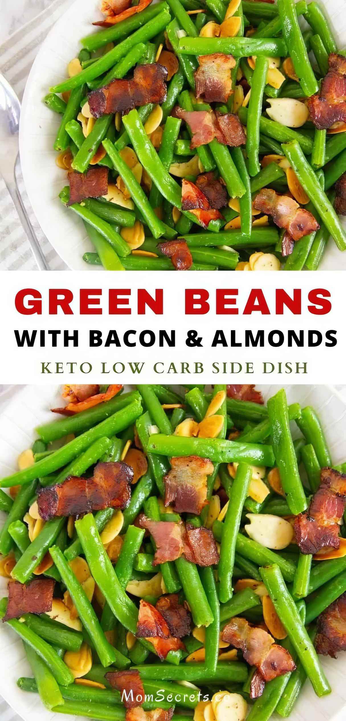 Green Beans with Bacon & Almonds - Keto Thanksgiving Side Dish