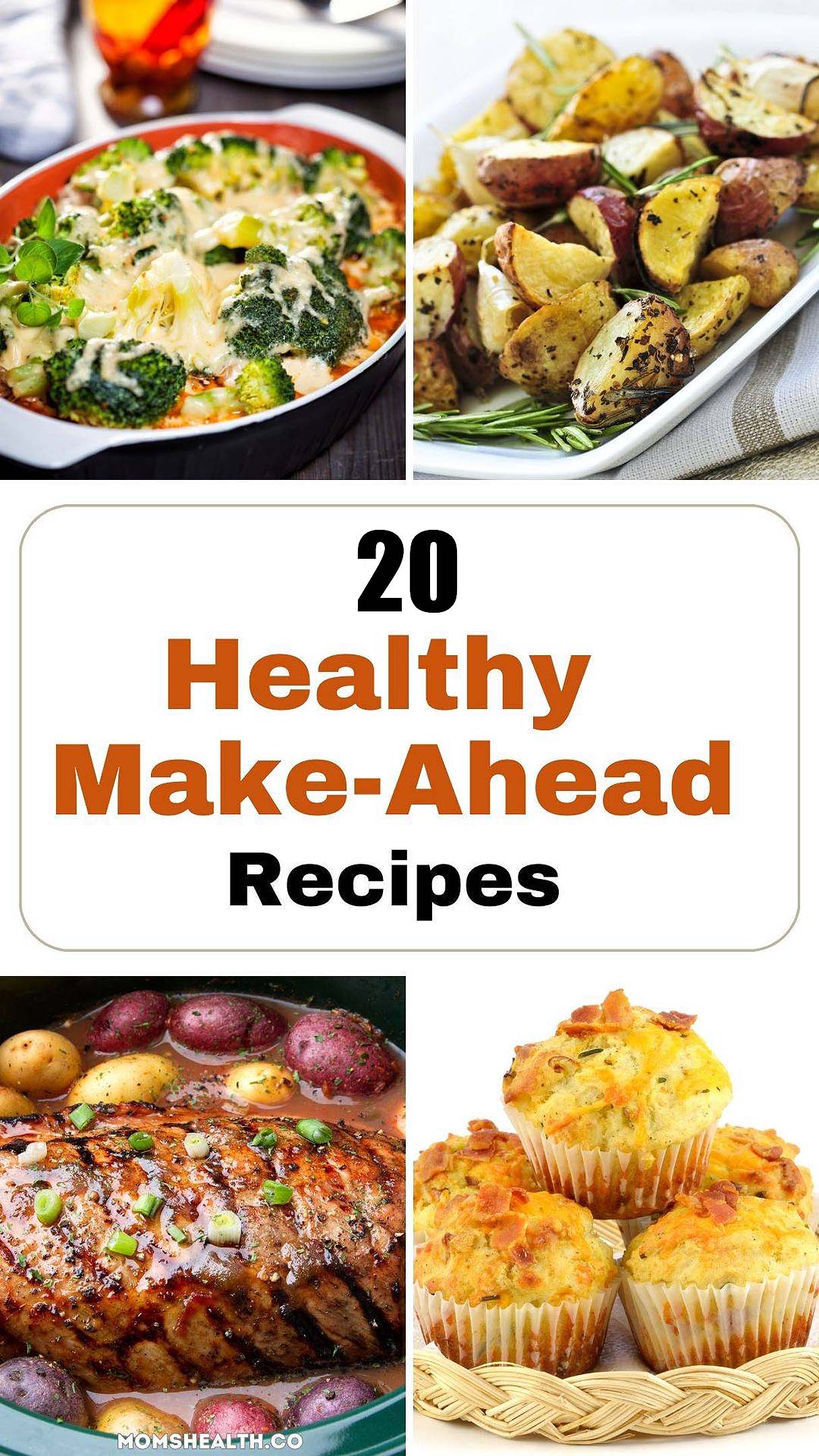 20 Healthy Make-Ahead Recipes