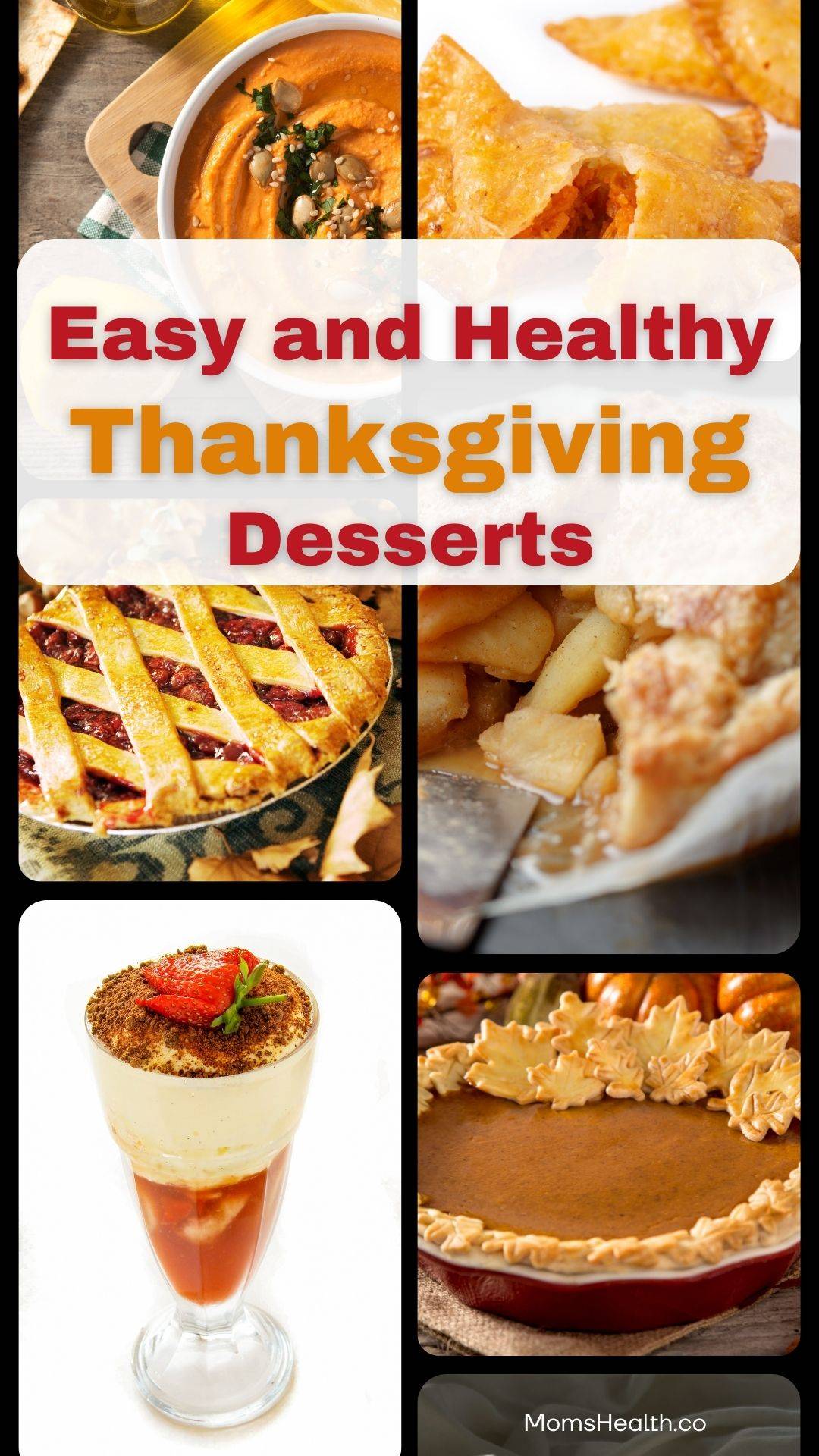 The Very Best Thanksgiving Dessert Recipes - Easy Healthy Impressive Ideas