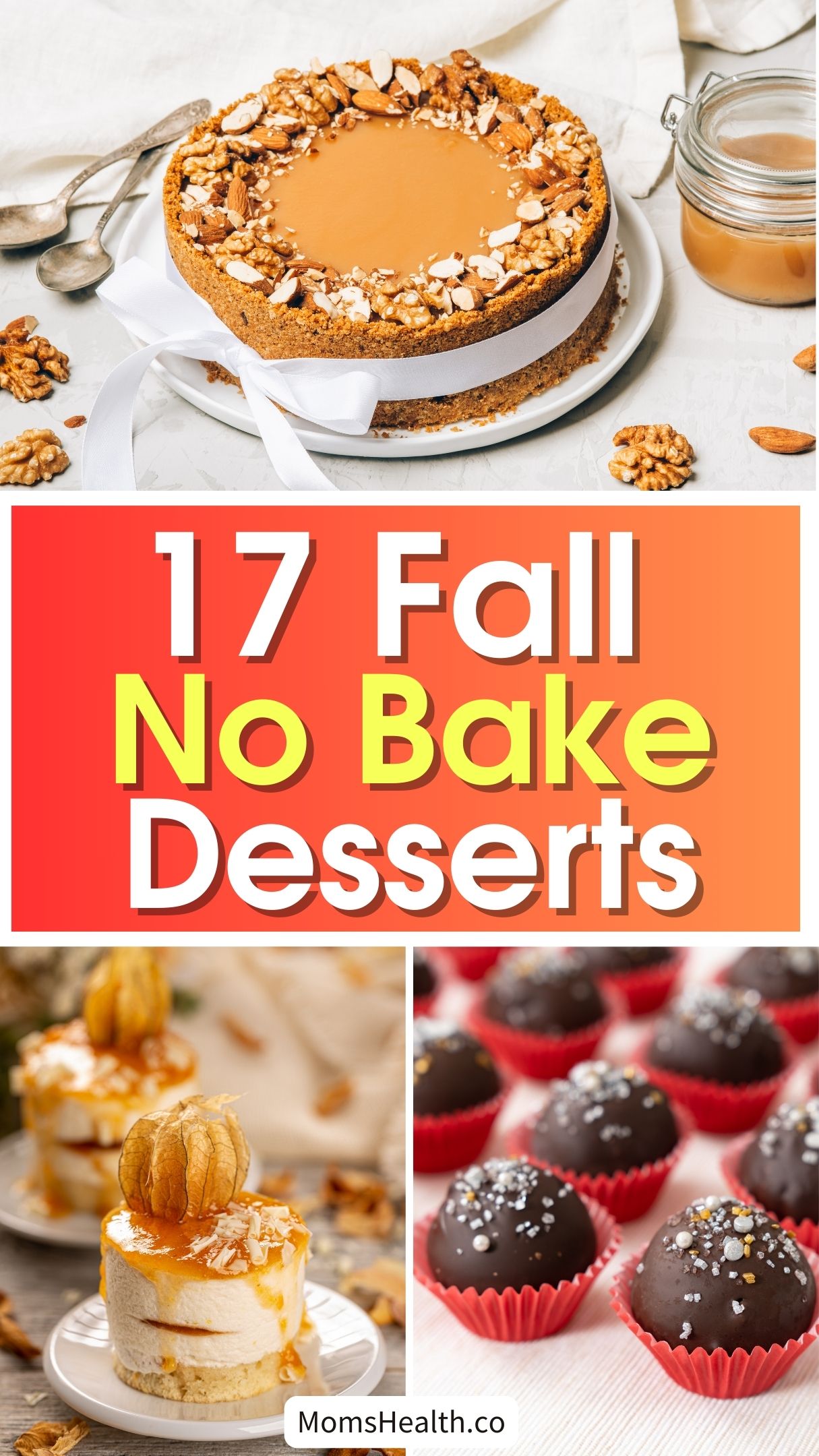 17 Easy No Bake Fall Desserts | Healthy Fall Recipes