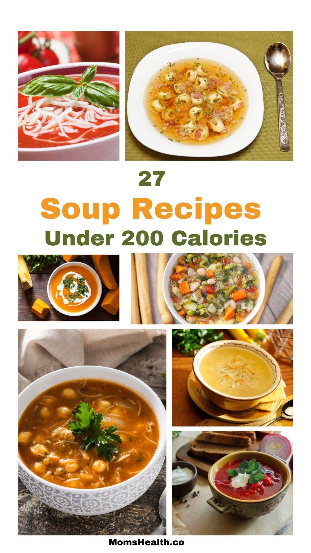 27 Healthy Low-Calorie Soup Recipes (Under 200 Calories!)