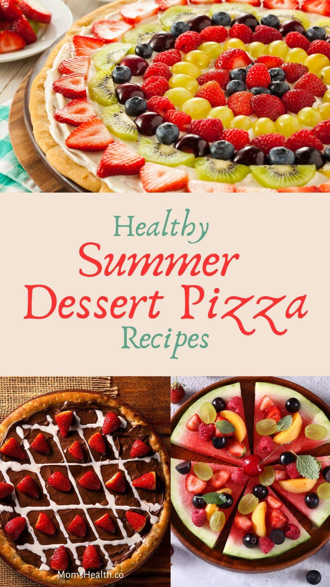 15 Delicious Dessert Pizza Recipes | Healthy Summer Recipes