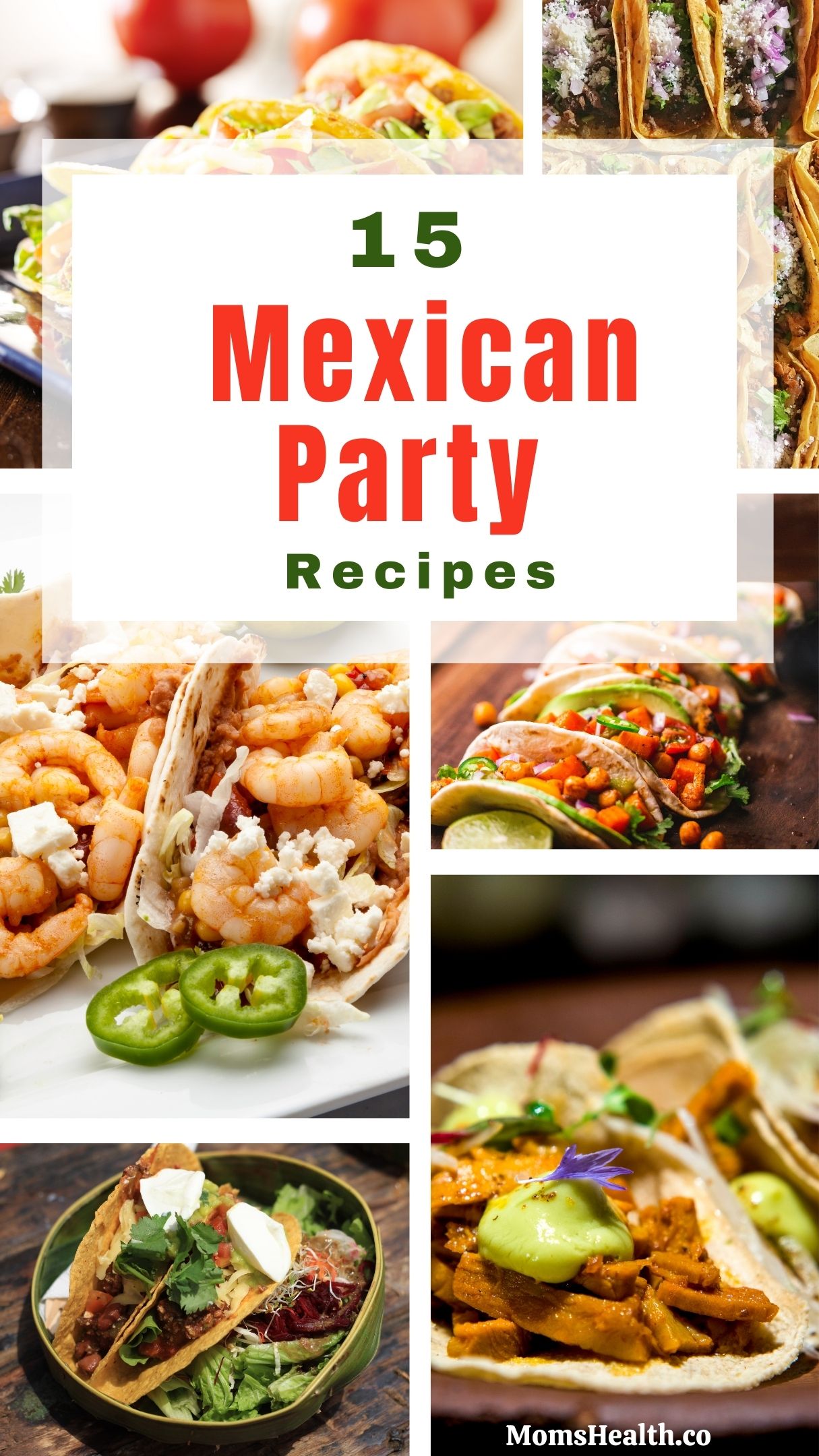 Taco Recipes | Mexican Party Recipes