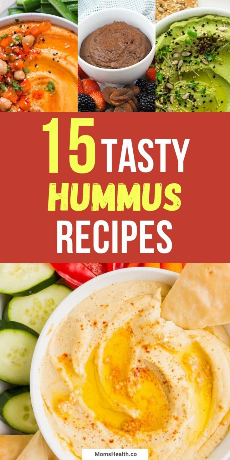 15 Healthy and Tasty  Hummus Recipes