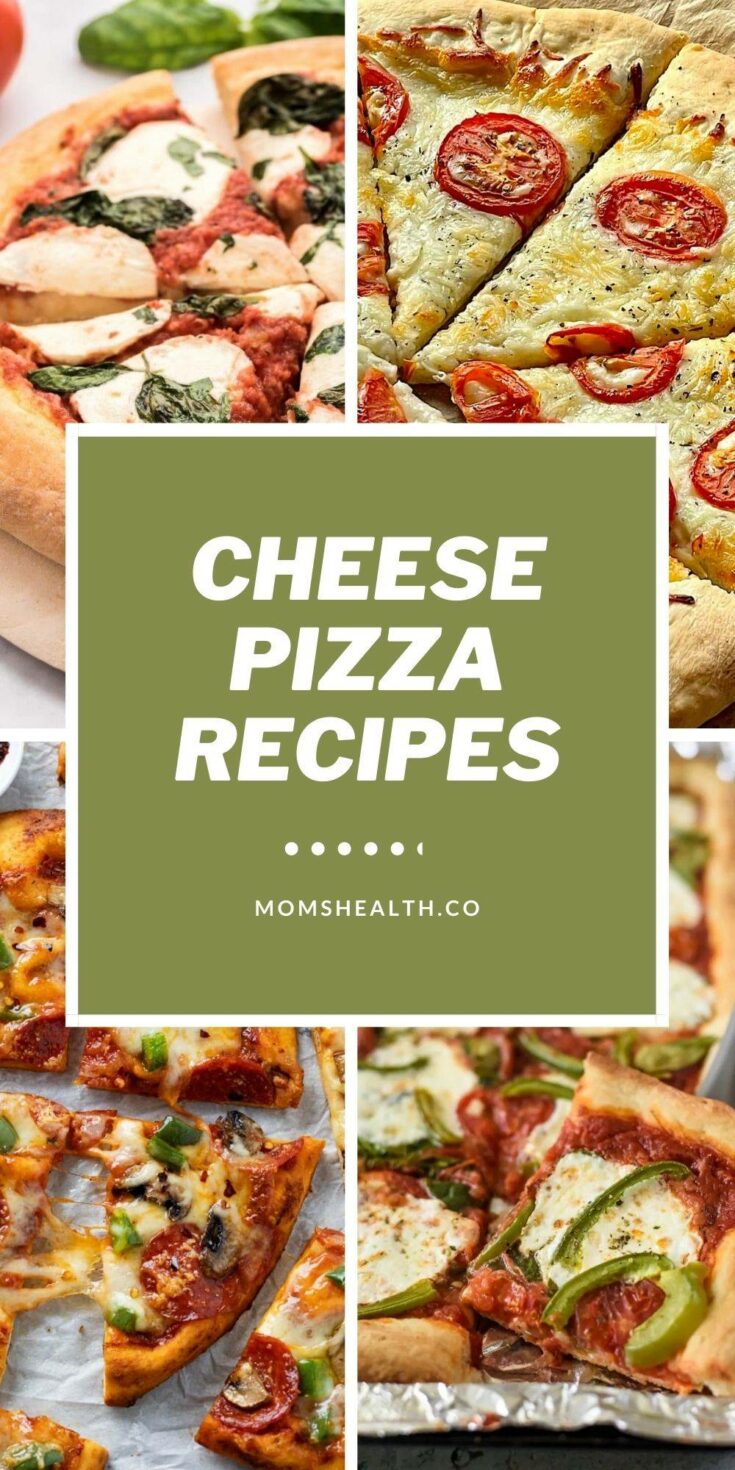 18 Classic Cheese Pizza Recipes