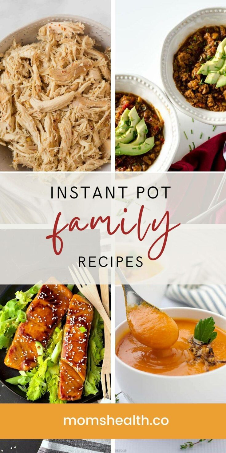 15 Healthy Instant Pot Recipes For The Whole Family