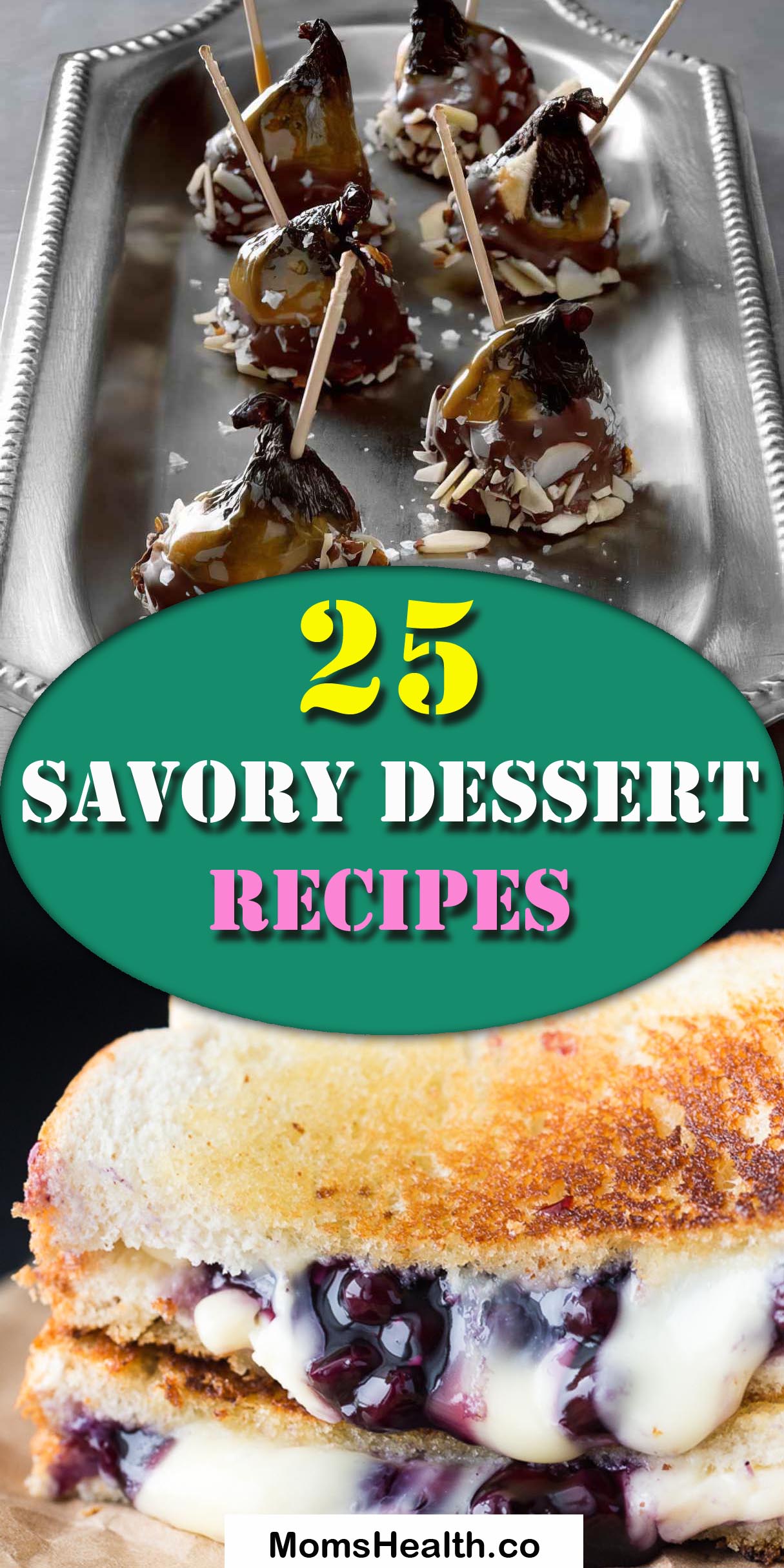 25 Savory Desserts