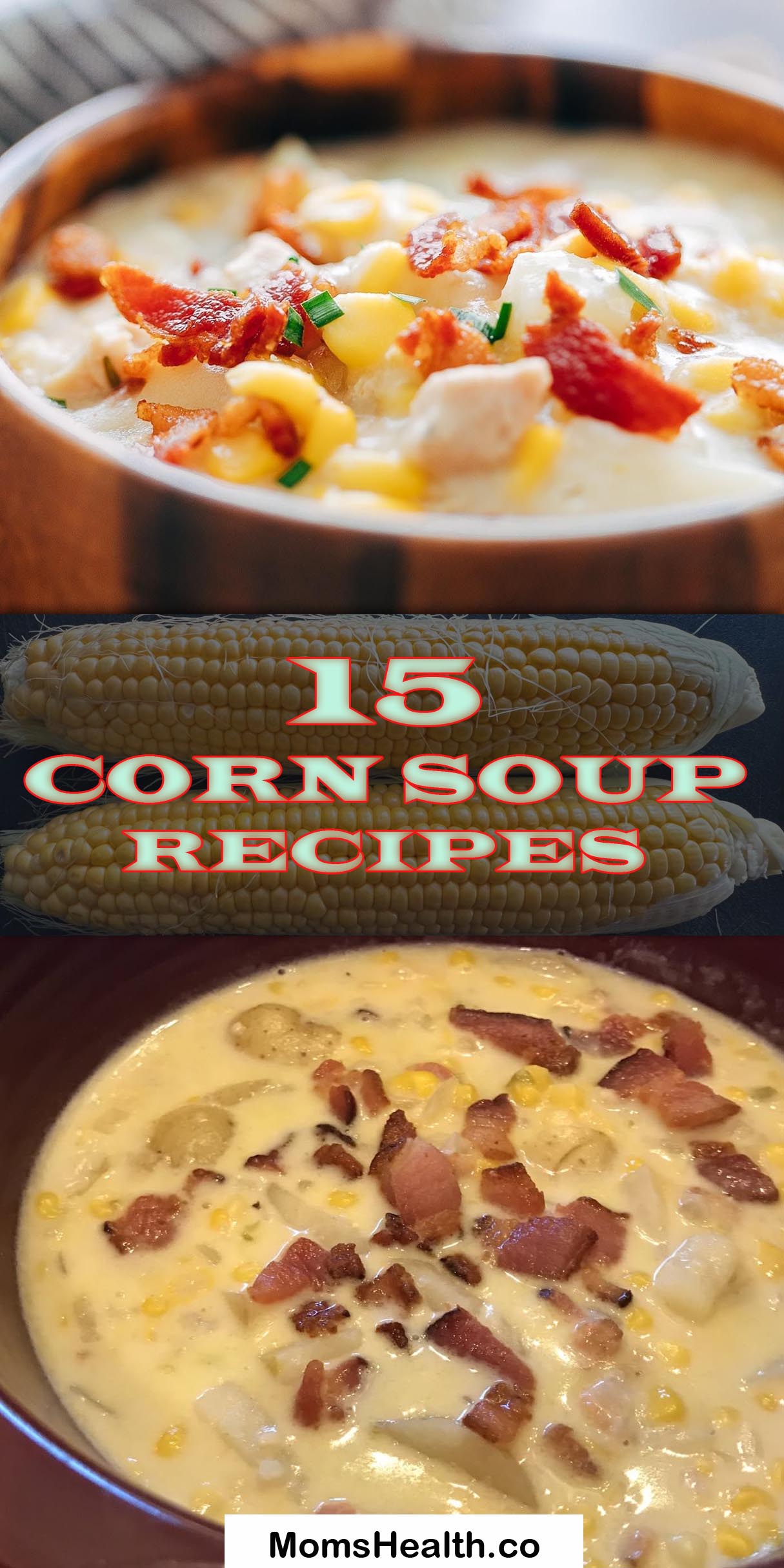15 Corn Soup Recipes